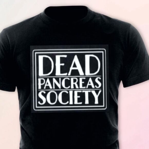 T1D, “Dead Pancreas Society” Tee, Unisex Sizes S-XXXL - Picture 2 of 6